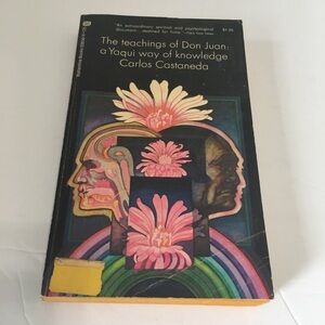 The Teachings of Don Juan: A Yaqui Way of Knowledge by Carlos Castaneda.